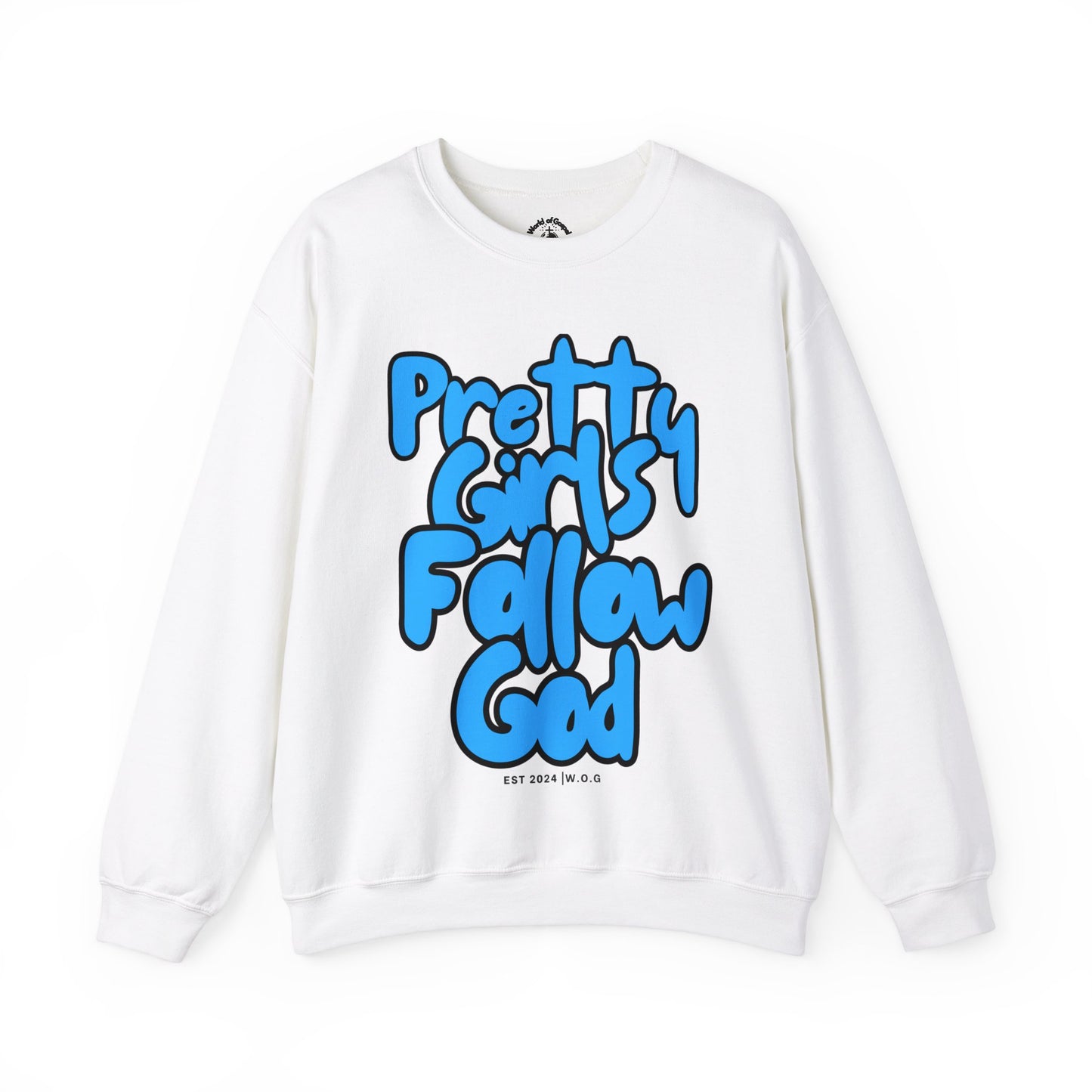 Pretty Girls Follow God Sweatshirt