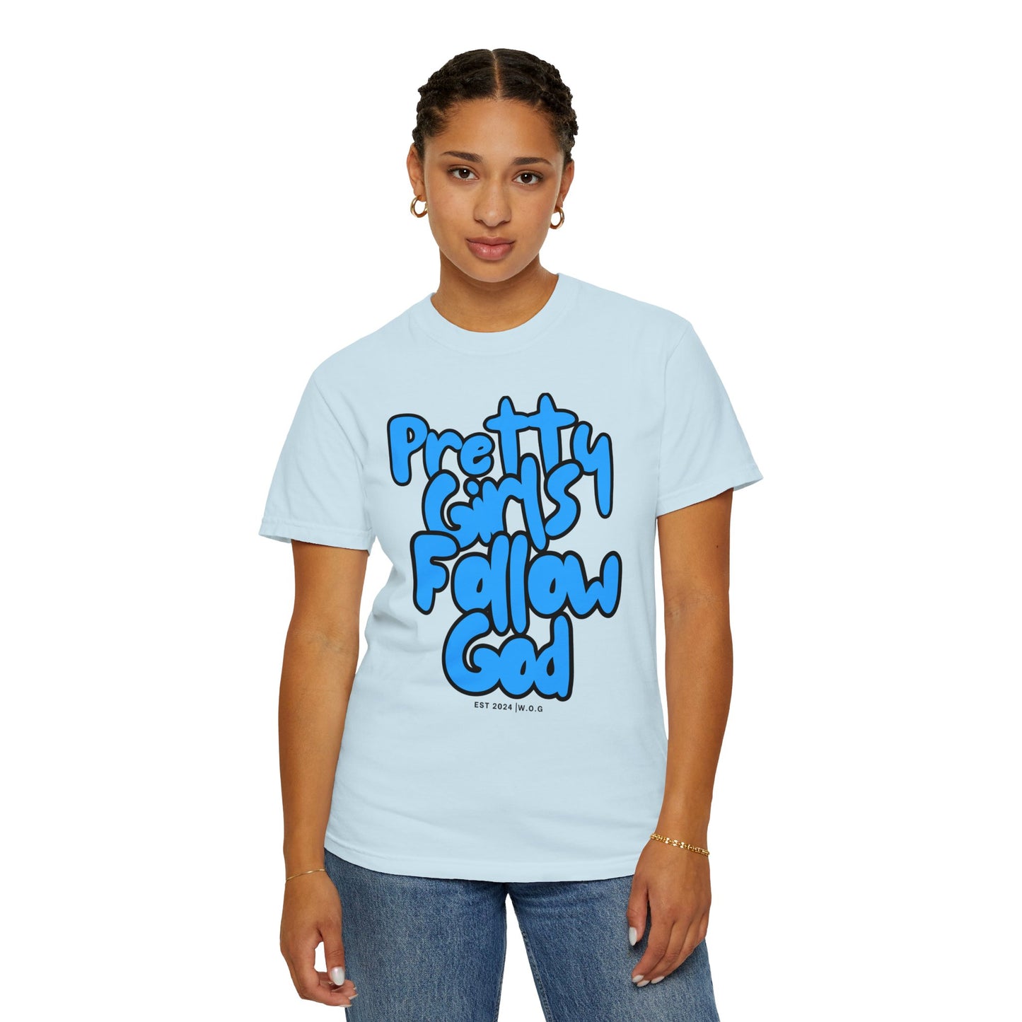 Pretty Girls Follow God T-shirt