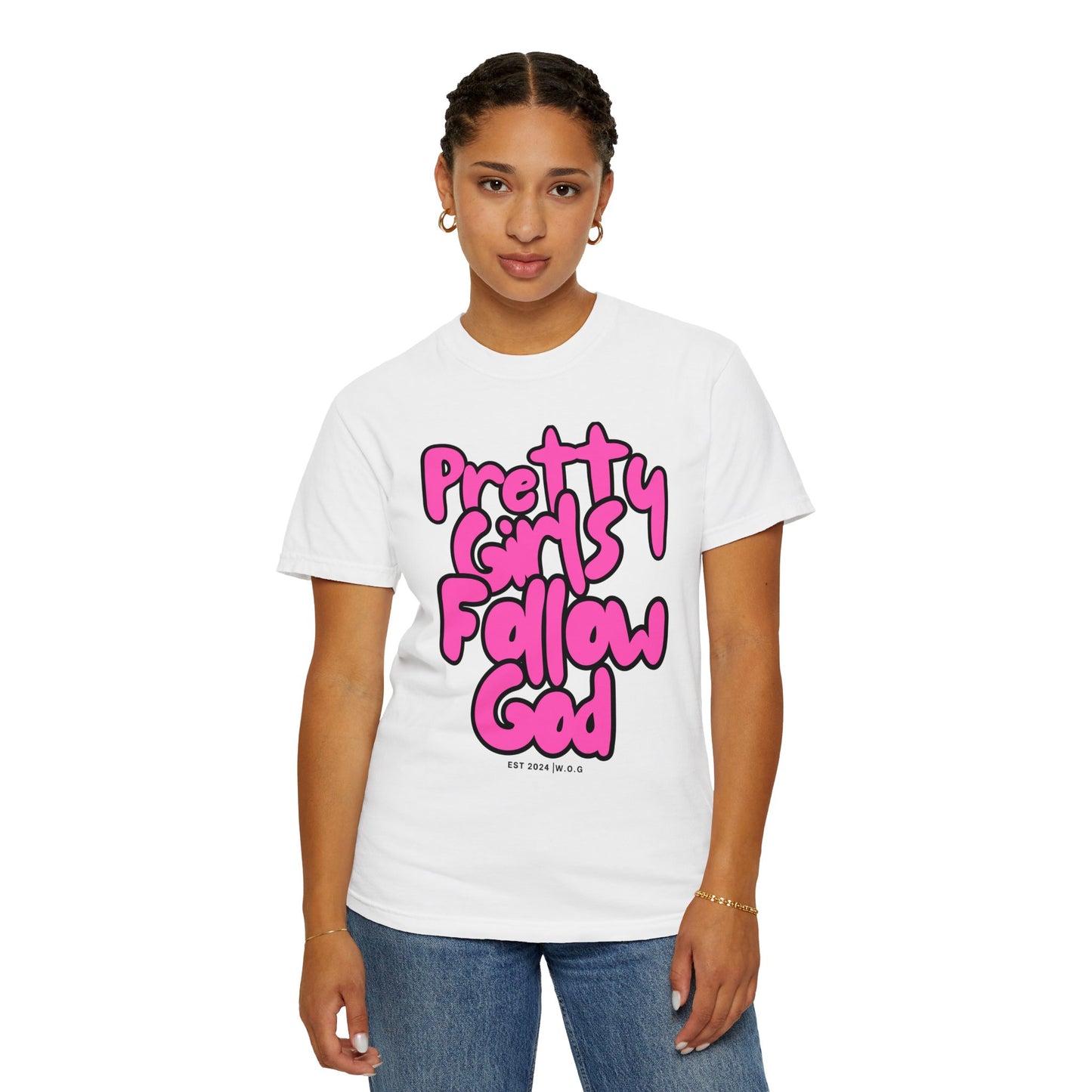 Pretty Girls Follow God T-shirt