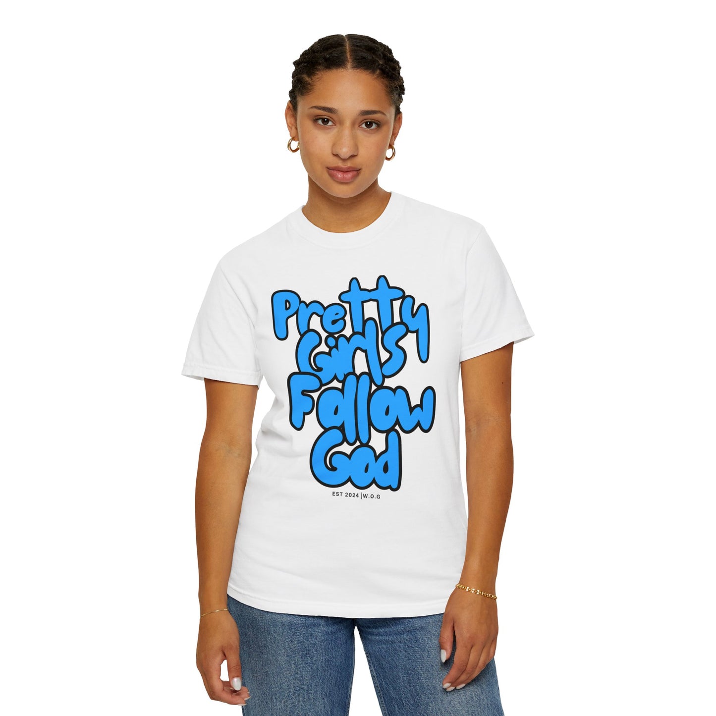 Pretty Girls Follow God T-shirt