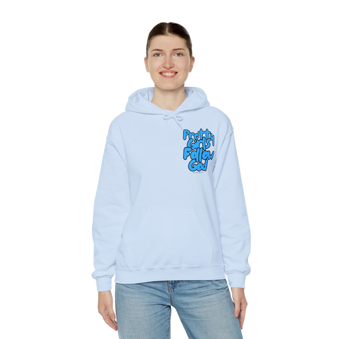 Pretty Girls Follow God Hoodie