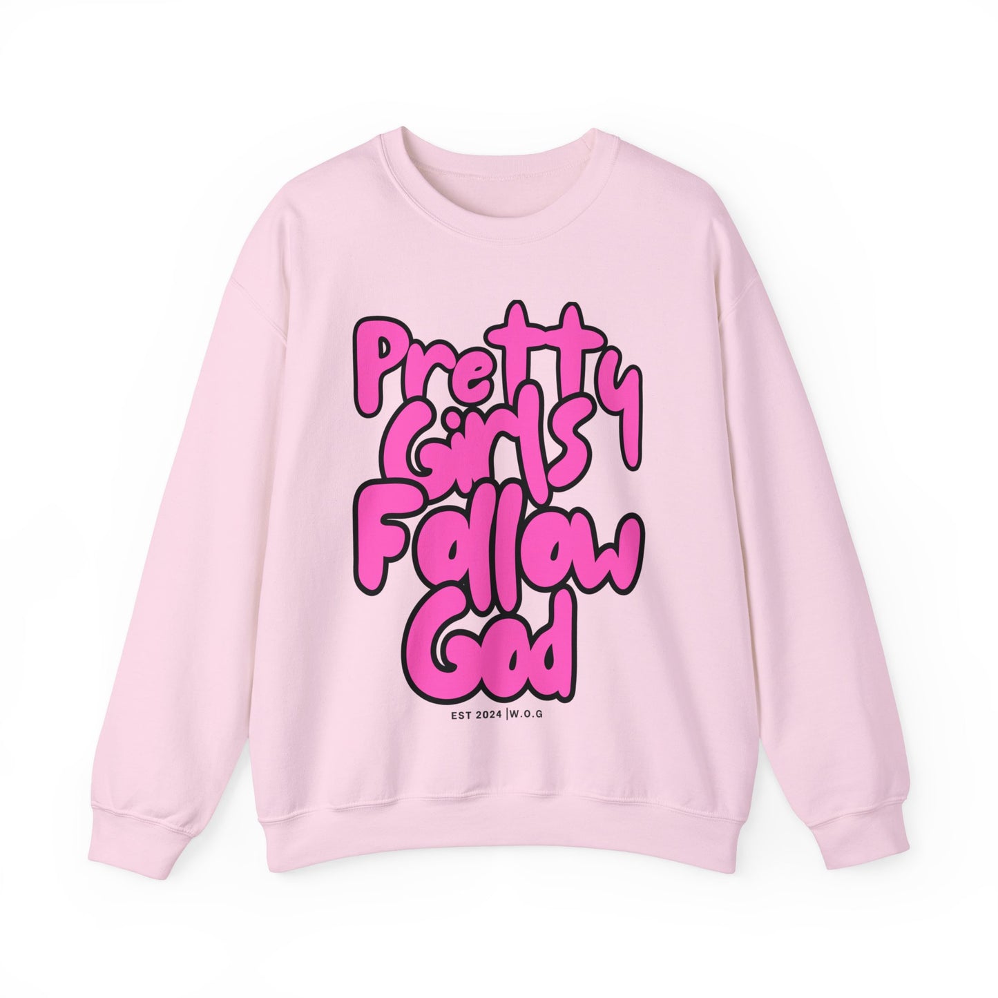 Pretty Girls Follow God Sweatshirt