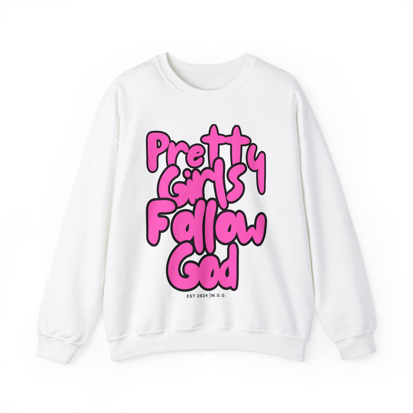 Pretty Girls Follow God Sweatshirt